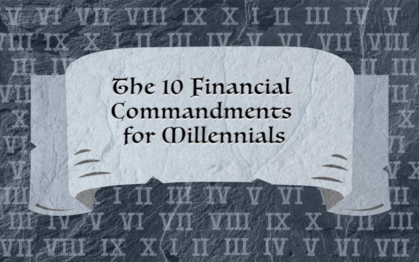 The 10 Financial Commandments for Millennials