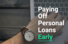 Pros & Cons of Paying Off Personal Loans Early