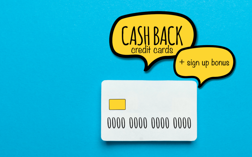 Cash Back Credit Cards with a Sign-Up Bonus