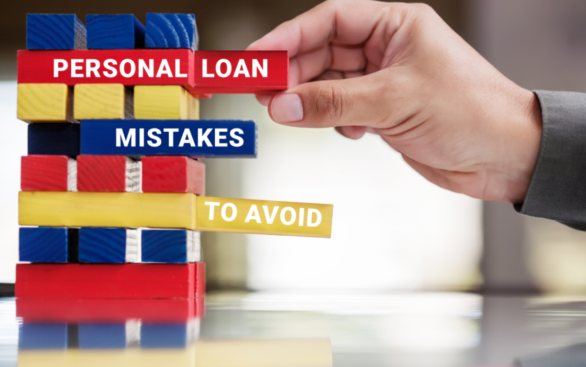 4 Common Personal Loan Mistakes to Avoid