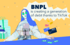 BNPL Is Creating A Generation Of Debt Thanks To TikTok