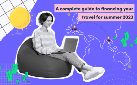Guide to financing your travel for summer