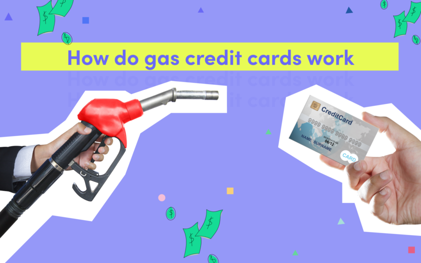 How do Gas Credit Cards Work?