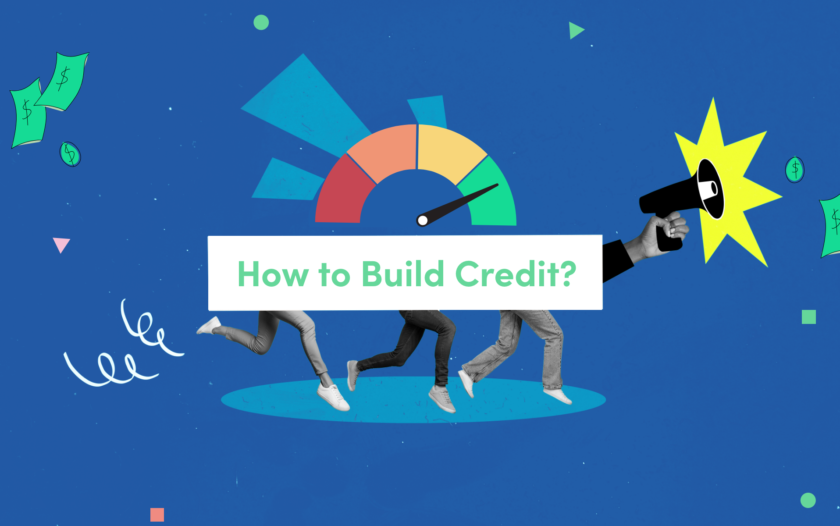 Ways to Build Credit and Maintain a Good Credit Score
