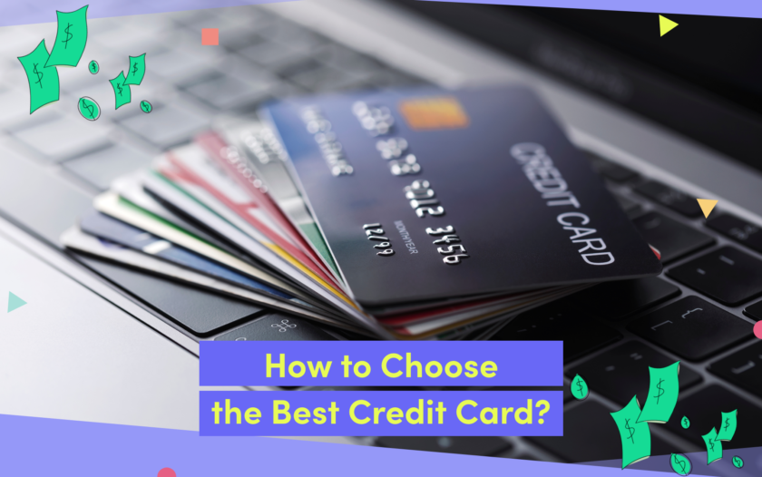 How to Pick the Best Credit Card for You?