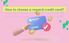 How to choose a reward credit card