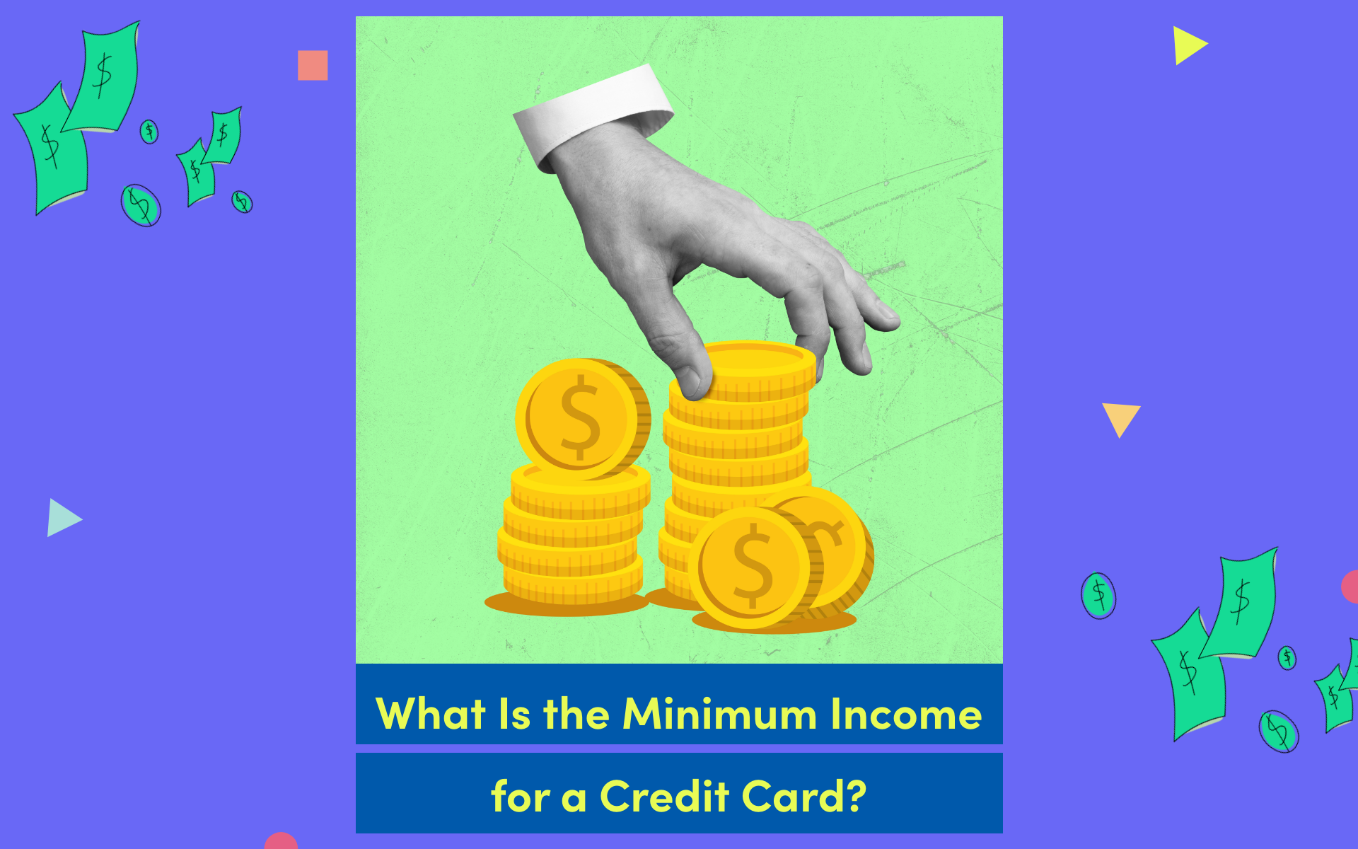 Credit card application income requirements