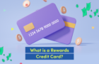 What are rewards credit cards and how do they work?