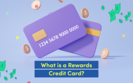 What are rewards credit cards and how do they work?
