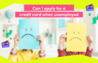 Can you get a credit card with no job?