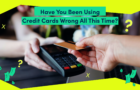 Have you been using credit cards wrong all this time?