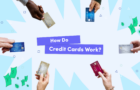 Learn How Credit Cards Work