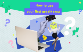 How to use your first credit card