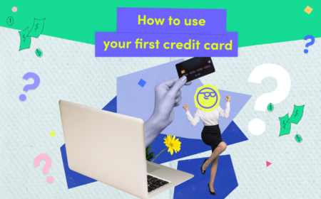 How to use your first credit card