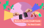 Can you get a balance transfer credit card for bad credit