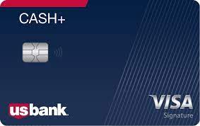 U.S. Bank Cash+™ Visa Signature® Card