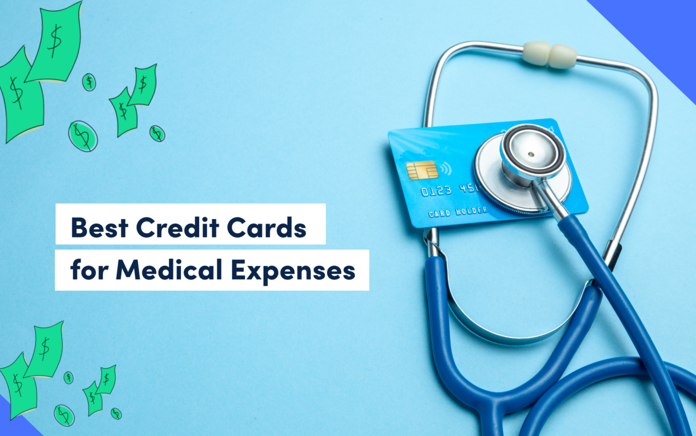 Best Credit Cards for Medical Expenses in 2024 Credello