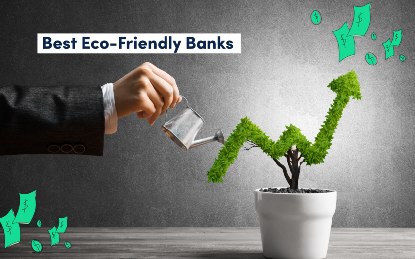 Best Eco-Friendly and Socially Responsible Banks