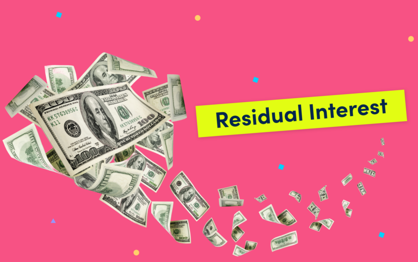 Residual Interest – what you need to know Residual Interest – What You Need to Know