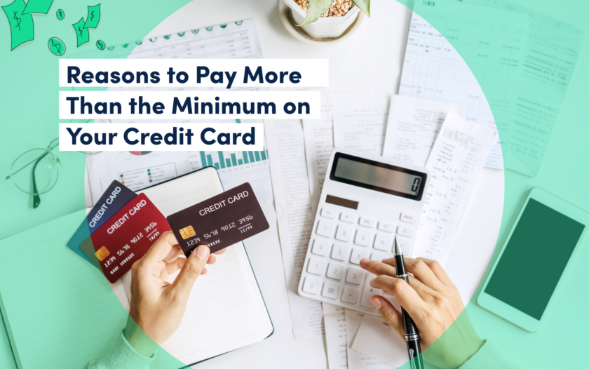 6 Reasons to Pay More Than the Minimum on Your Credit Card