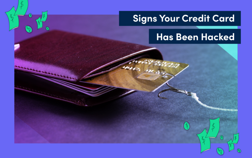 8 Signs Your Credit Card May Have Been Hacked
