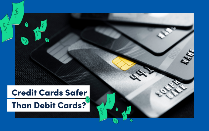 Which is Safer: Debit or Credit Cards?