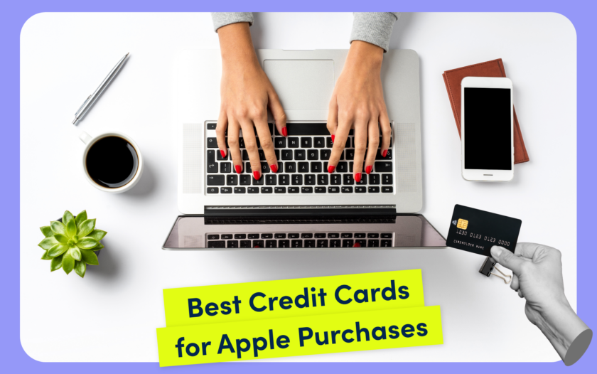 Best Credit Cards for Apple Products