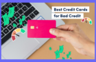 Best credit cards for bad credit