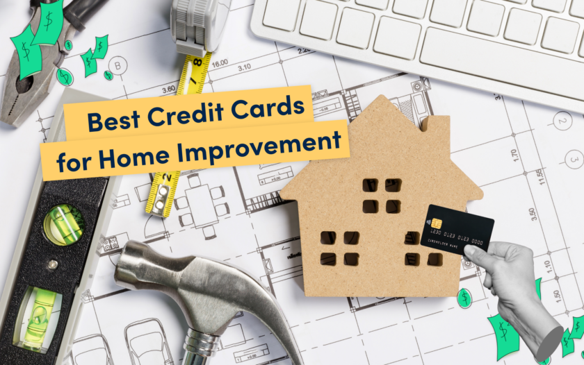 Best Credit Cards for Home Improvement Projects
