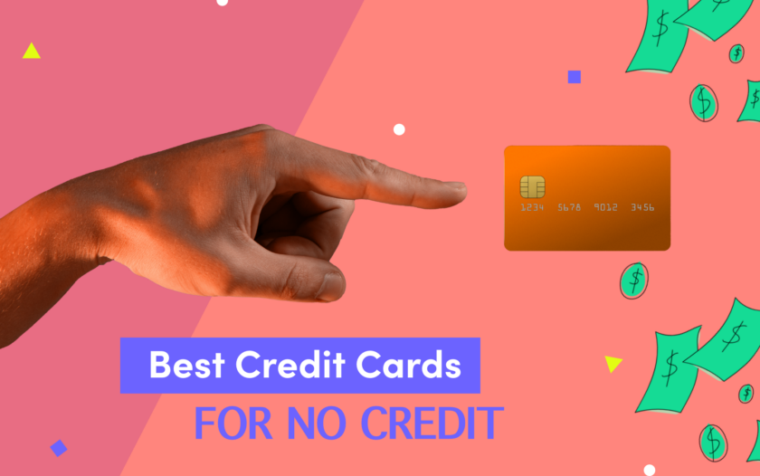Best Credit Cards for People with No Credit History