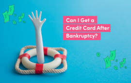 When can I get a credit card after bankruptcy