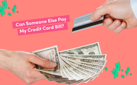 How Can Someone Else Pay My Credit Card Bill?