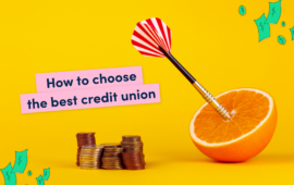 10 Factors to consider when choosing a credit union