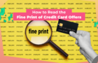How to read fine print of credit card offers