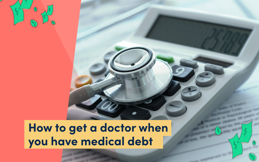Help! I Need a Doctor but I Have Medical Debt