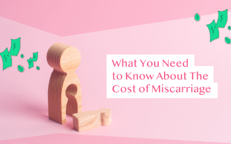 What you need to know about the cost of miscarriage