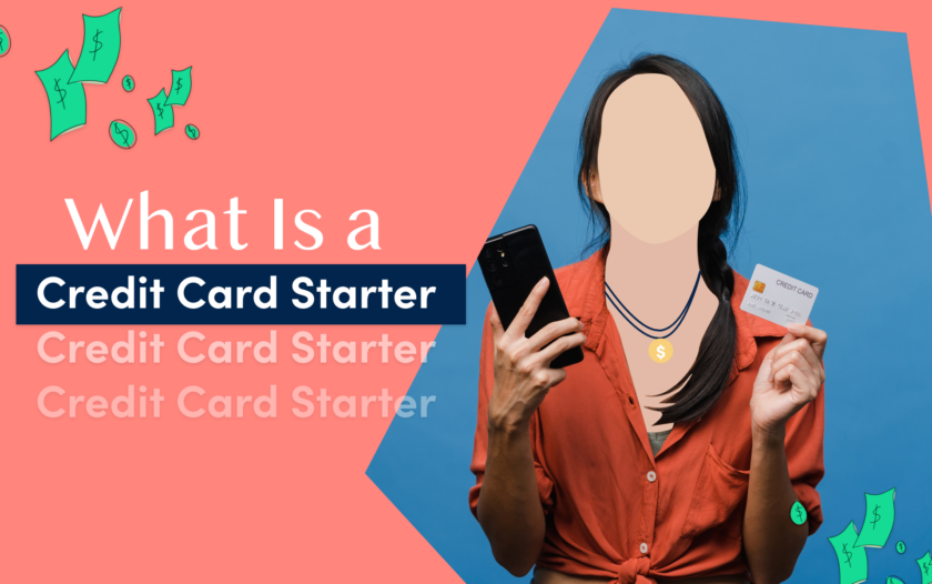 Starter Credit Card: How to Build Credit With One
