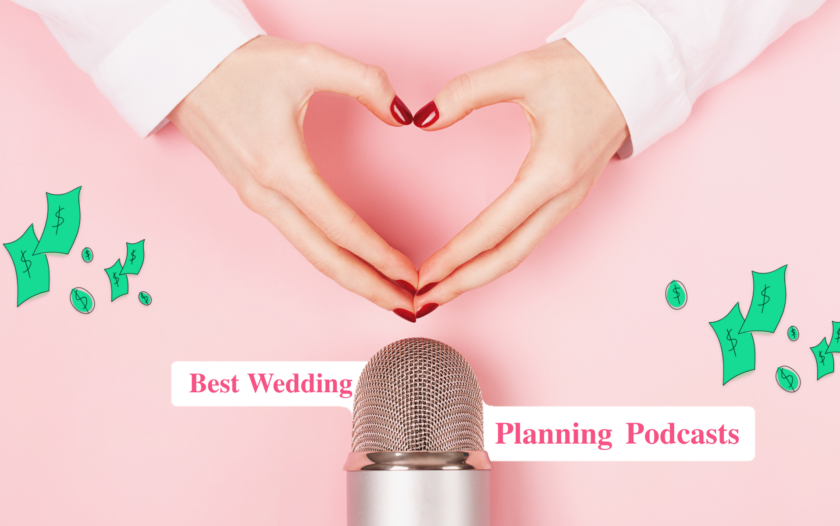 Best Podcasts to Help Plan Your Dream Wedding