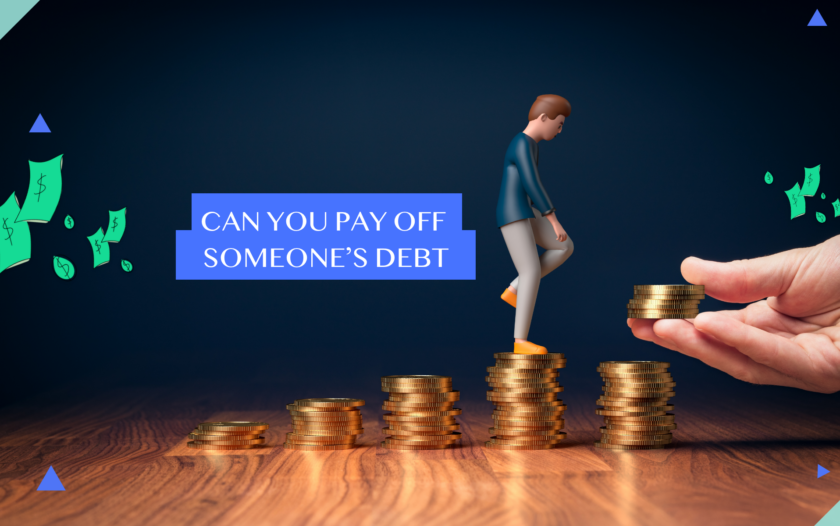Can You Pay Off Someone Else’s Debts
