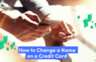 How to Change a Name on a Credit Card