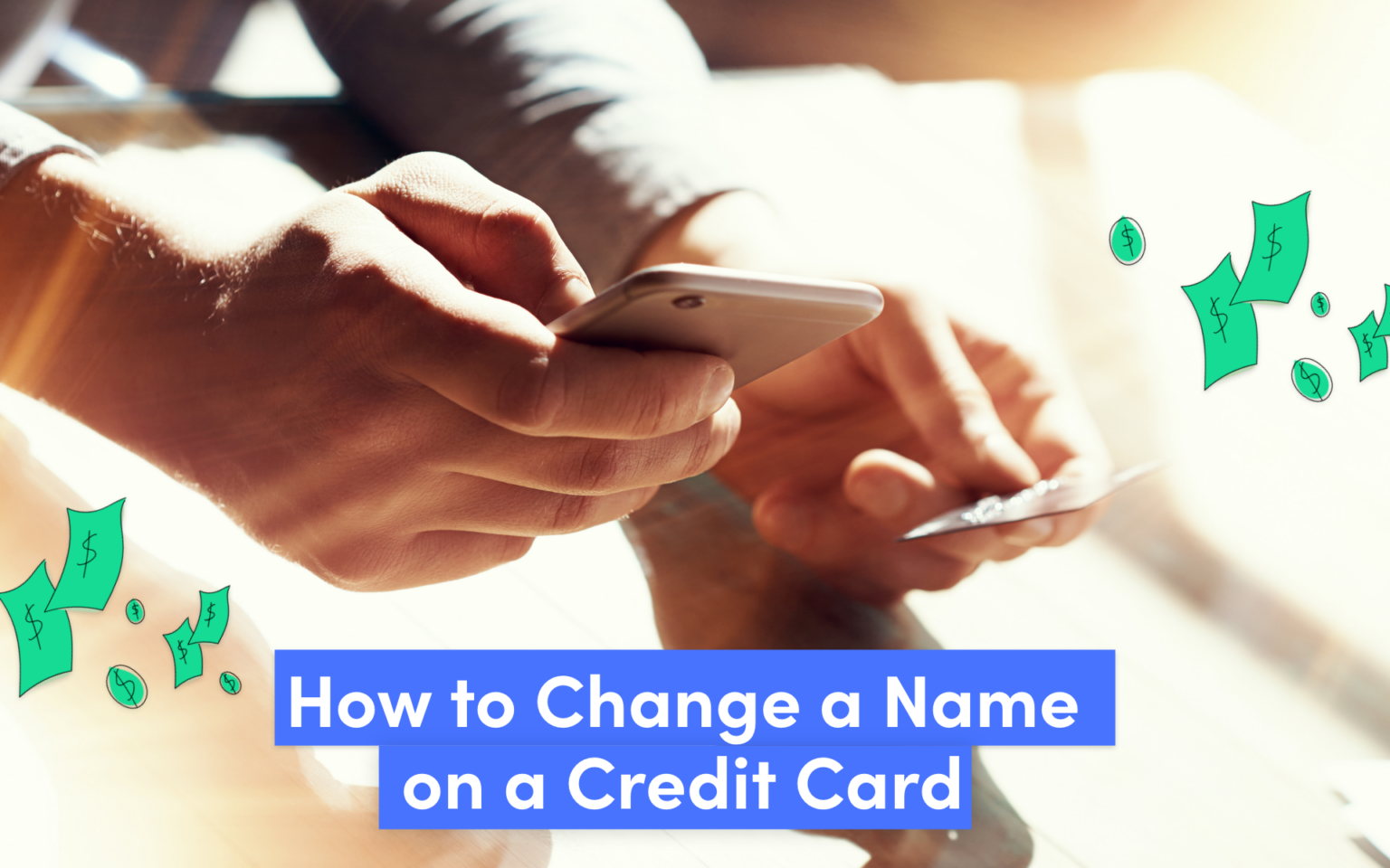 How To Change Your Name On Credit Card Credello how-to-change-your-name-on-credit-card-credello