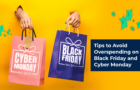 Tips to avoid overspending on Black Friday and Cyber Monday