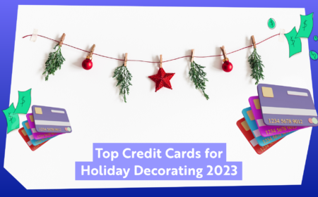 Top credit cards for holiday decorating 2023