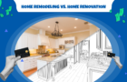 Home remodeling vs Home Renovation