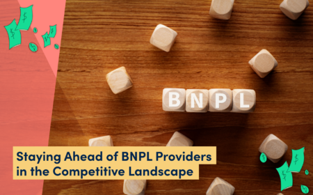 Staying ahead of BNPL providers in the competitive landscape