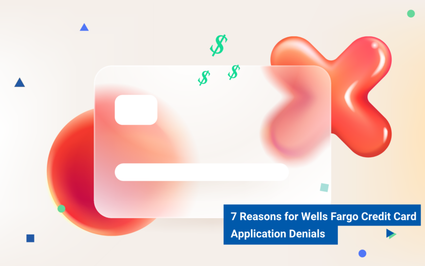 Common Reasons for Wells Fargo Credit Card Application Denials